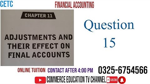 Financial Accounting/I.Com/B.Com/ADC  - Lecture 110