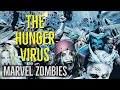 The Hunger Virus (MARVEL ZOMBIES) Explored