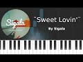 Sigala - ''Sweet Lovin'' Piano Tutorial - Chords - How To Play - Cover