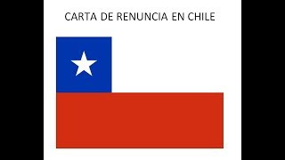 Carta de renuncia en Chile