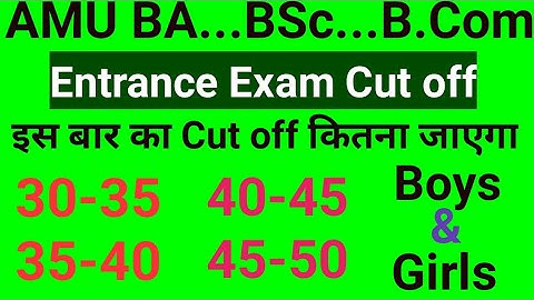 AMU BA  BSc   BCom  Entrance exam Cut off 2020|| AMU BA Hons Entrance exam Cut off