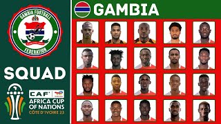 GAMBIA Official Squad AFCON 2023 | African Cup Of Nations 2023 | FootWorld