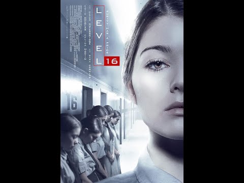 Level 16 full movie (2018)