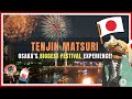 【天神祭】Tenjin Matsuri Osaka’s Biggest Festival Experience!