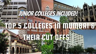 Top 5 Colleges + Junior colleges in Mumbai | Cut off , All streams