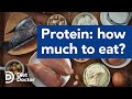 How much protein should you eat?