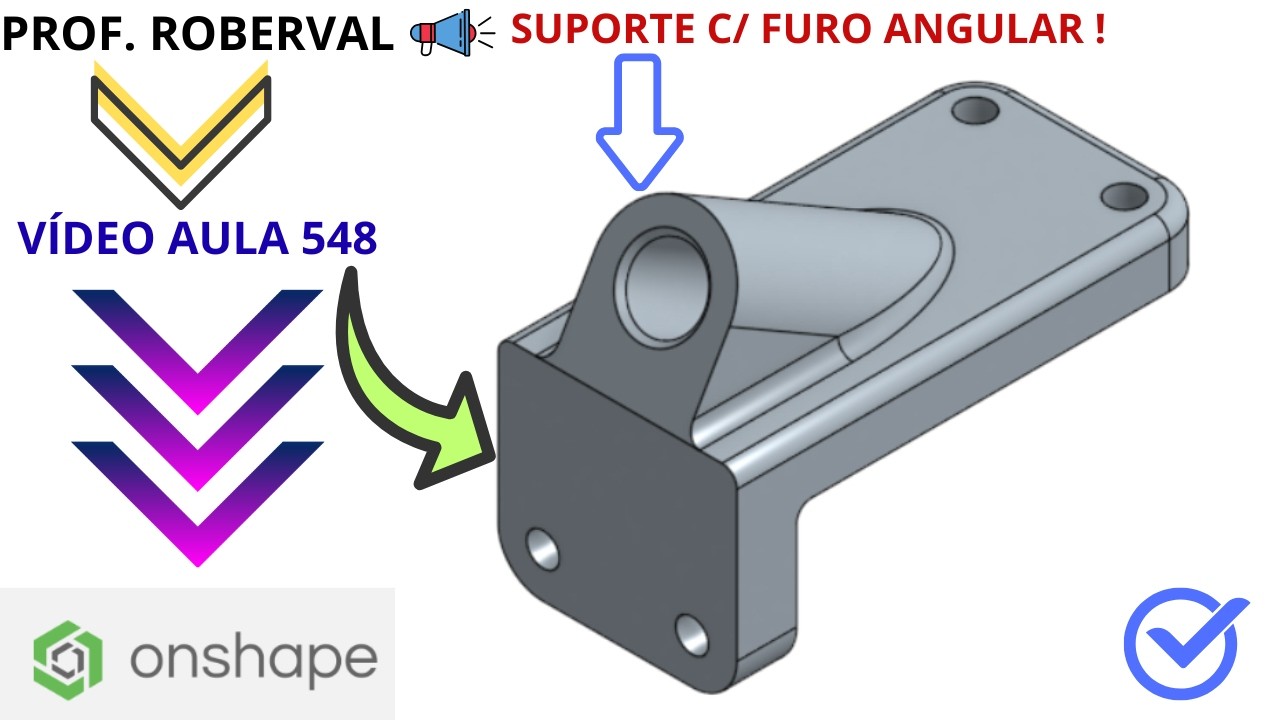 Aula 548 - Modelamento do Suporte com Furo Angular no Ptc Onshape