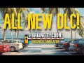 PARKING LOT BUILDING SIMULATOR - NEW SEA SIDE DLC!