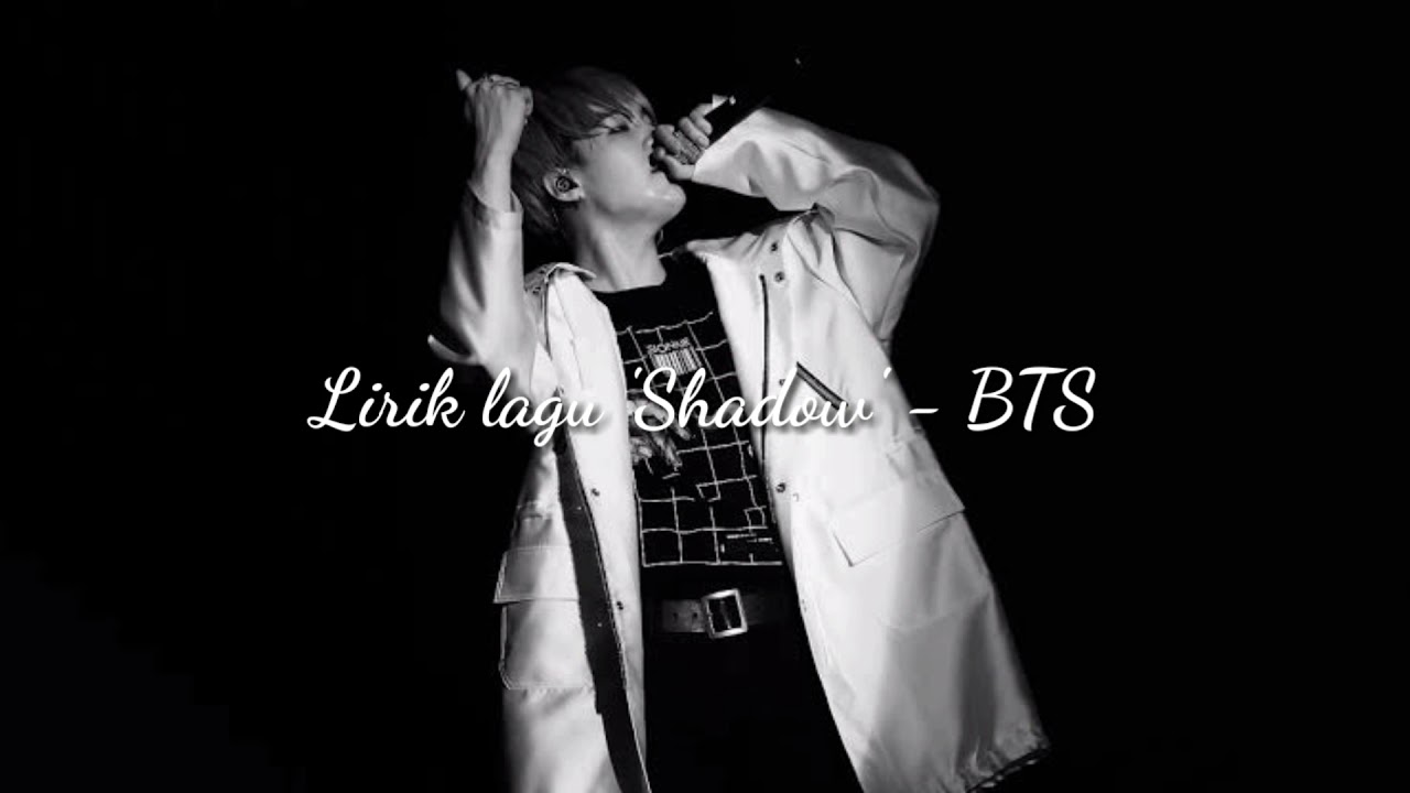 Lirik Lagu Interlude Shadow Suga Bts Youtube