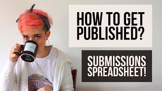 How to Get Your Poetry Published | Submissions Spreadsheet