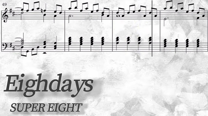 【楽譜/歌詞】フル Eighdays／SUPER EIGHT【耳コピ/ピアノ】