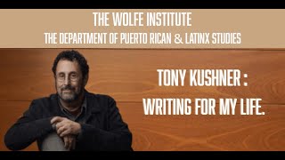Tony Kushner: Writing For My Life