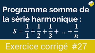 Corrected exercise #27: Program that calculates the sum of a harmonic series | Python