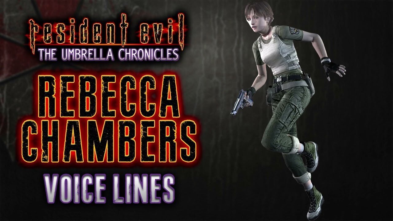Resident Evil: The Umbrella Chronicles — Реплики Ребекки Чемберс + Усилия