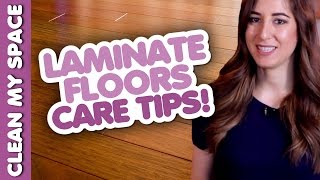 Laminate Floor Cleaning & Care Tips! (Clean My Space)