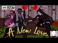 [ VR Chat ] A new love ( Virtual Reality )