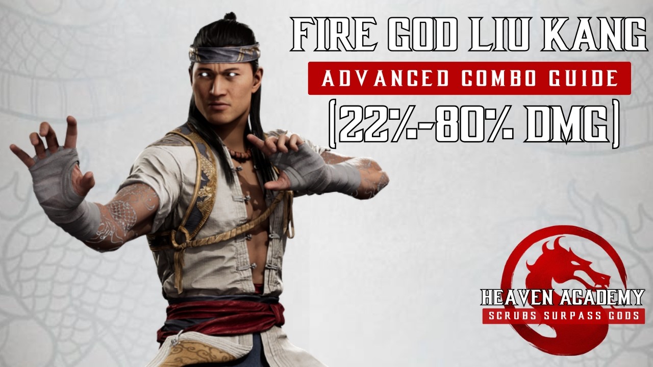 MK1 - Liu Kang Definitive Combo Guide (BEST KAMEOS)