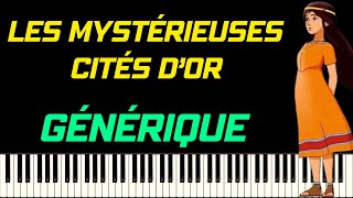 LES MYSTÉRIEUSES CITÉS D'OR (GÉNÉRIQUE) | PIANO TUTORIEL