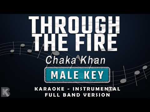 Through The Fire - Chaka Khan (Full Band Karaoke) Male Key - Instrumental