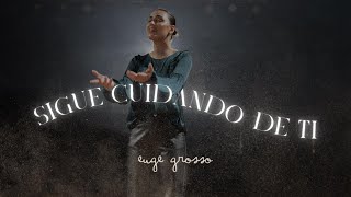 Video thumbnail of "Euge Grosso - sigue cuidando de ti (Video Oficial)"