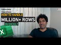 How to handle more than million rows in Excel - Interview Question 02