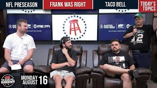 Frank was RIGHT - Barstool Rundown - August 16, 2021
