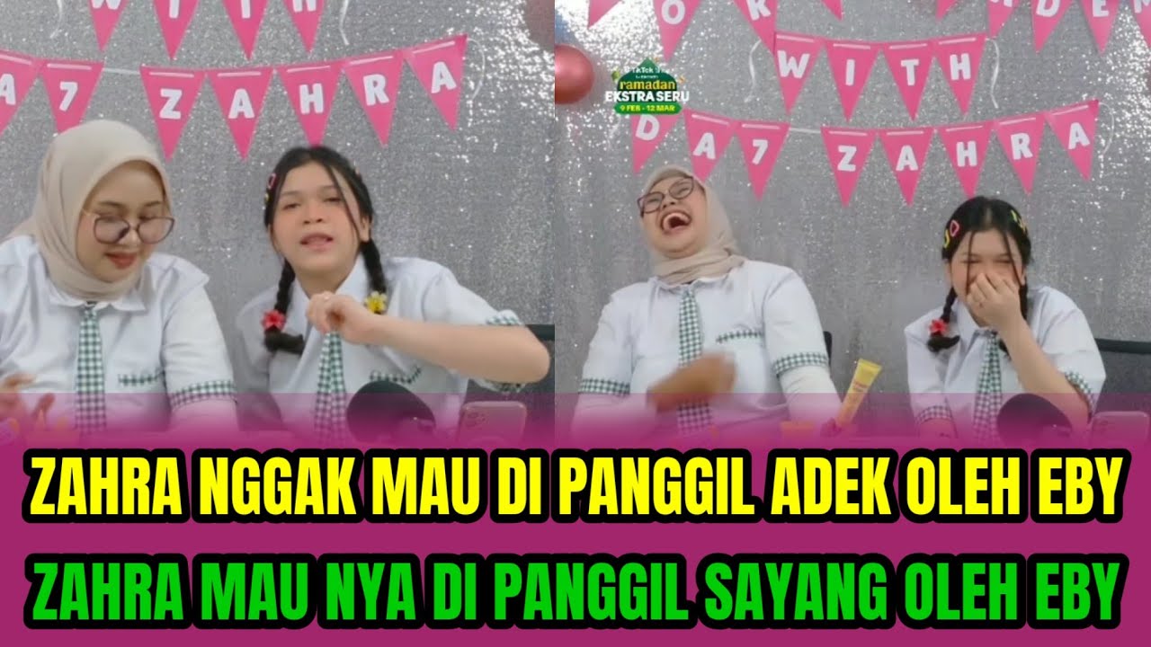 ZAHRA NGGAK MAU DI PANGGIL ADEK OLEH EBY❗ZAHRA MAU NYA DIPANGGIL SAYANG OLEH EBY‼️