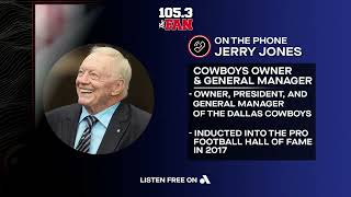 Jerry Jones on 105.3 The Fan | Dallas Cowboys 2023