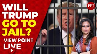 LIVE : Trump Conviction: What Next? | Donald Trump | Viewpoint | Afrida Ali