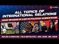 Complete revision of international relations  cuet pg political science