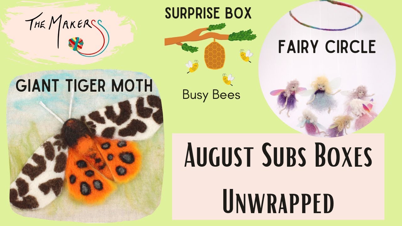 August 2022 Unboxing Needle Felting Subscription Boxes The Makerss