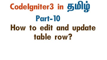 #10 How to Edit and Update in codeigniter in tamil | Codeigniter tutorial in tamil