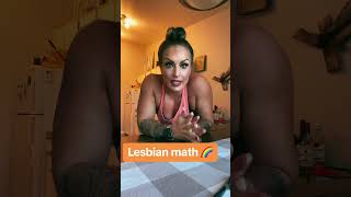 Lesbian Math 