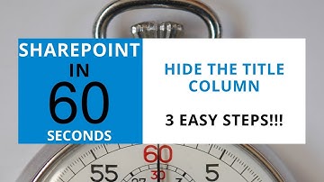 How To Hide The Title Field In SharePoint Modern List Forms