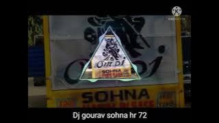 Razi bolja Main teri ladu pajev dj nitin kk dj gourav sohna hr 72