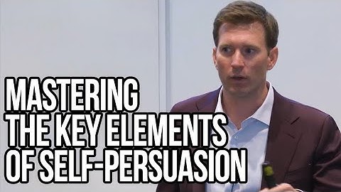 Mastering the Key Elements of Self Persuasion | Loran Nordgren