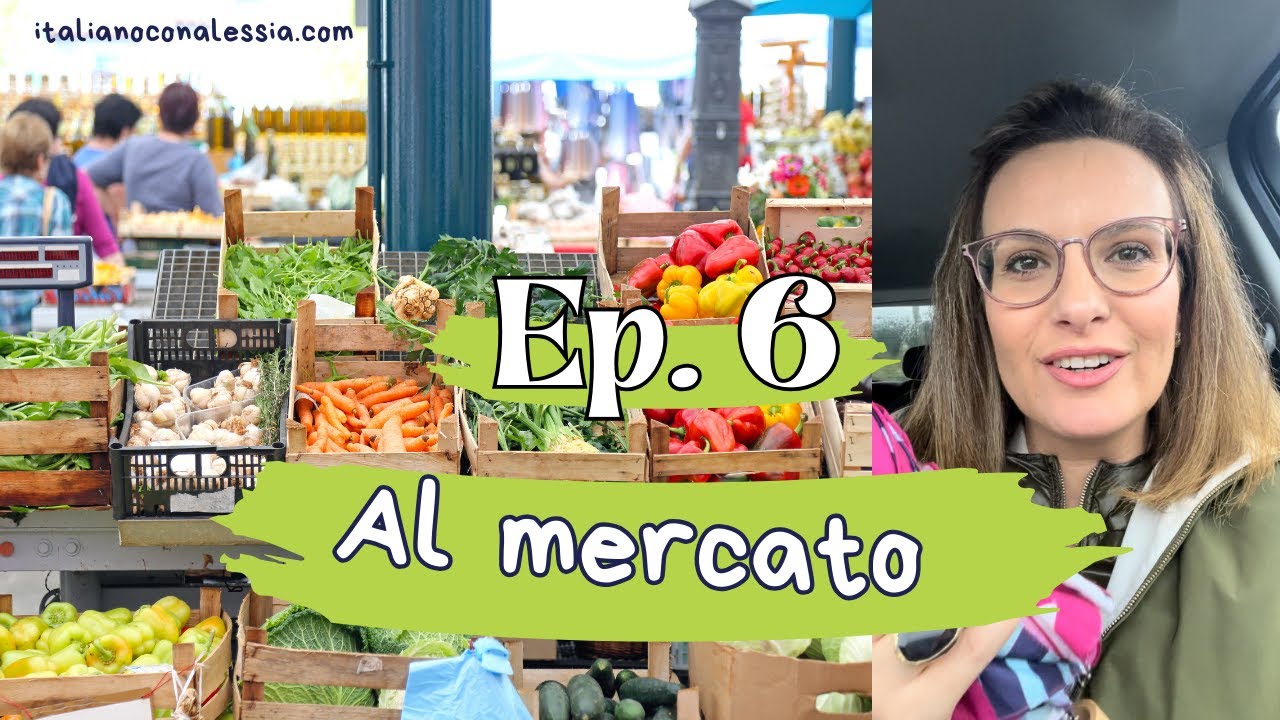 🇮🇹PODCAST italiano. Al Mercato.