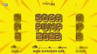 Soca Pump 2023 - DJ Triple M - 2023 SOCA MIX