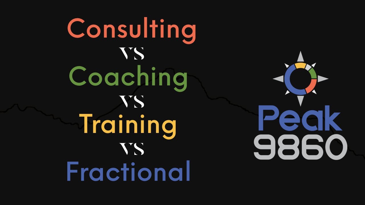Consulting VS Coaching VS Training VS Fractional - YouTube