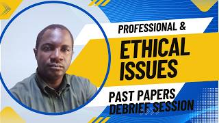 May 2021 | Q1a Multiple Ethical & Professional Issues Fully Explained! ICAN AAAF | Chapter 3 1️⃣