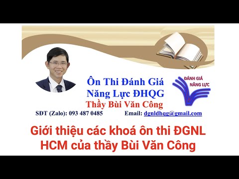 Video Giới thiệu các khoá ôn thi ĐGNL HCM của thầy Bùi Văn... - youtube