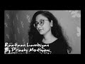 Raataan Lambiyan|| Asees Kaur||Prachi Motwani|| Shershaah|| Cover song||