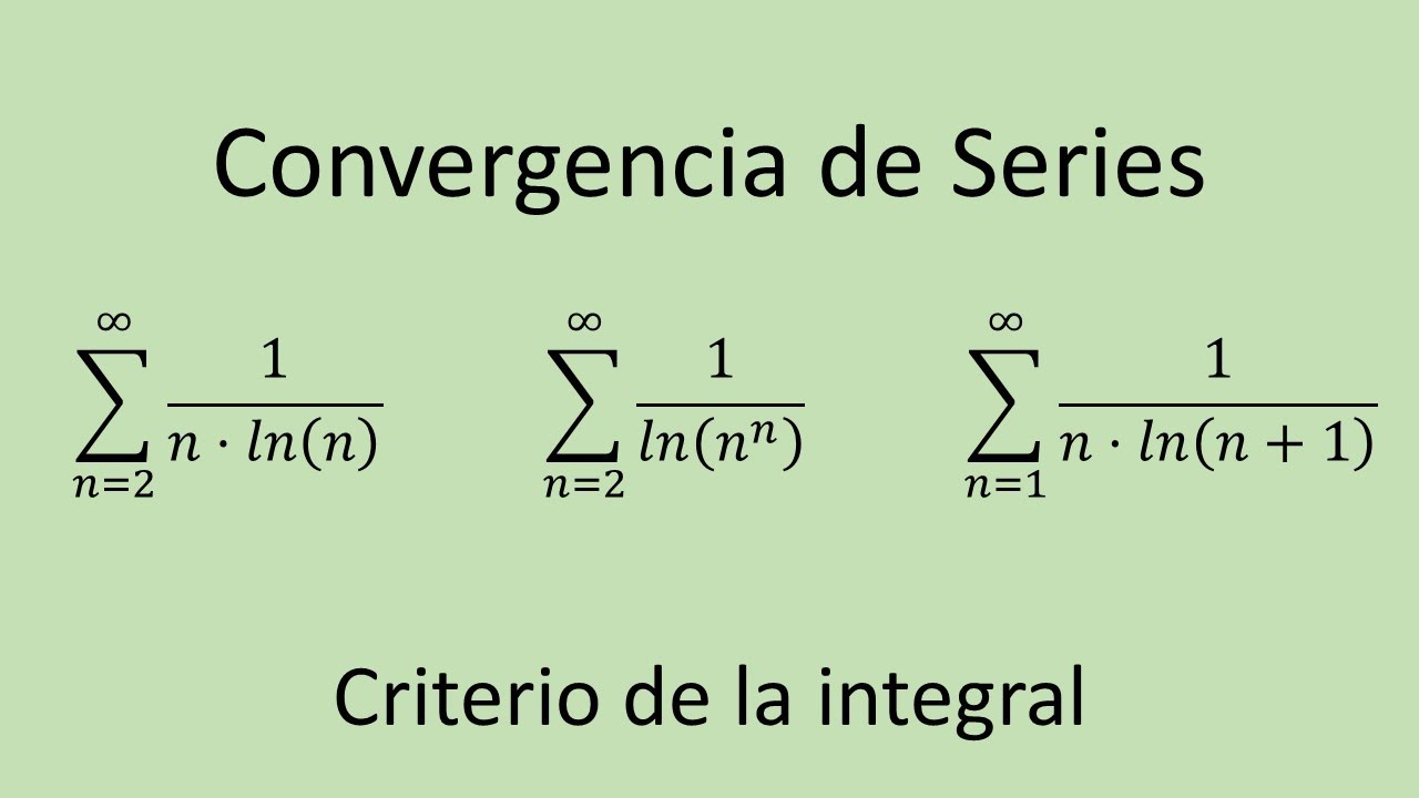 Convergencia de Series paso a paso - Ejercicio 09 - Criterio de la