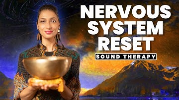 Nervous System Reset | Sound Bath | Trauma Recovery and Deep Healing Music for Restoration & Sleep