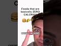 Zero calorie foods #lowcalorie #nutritionfacts