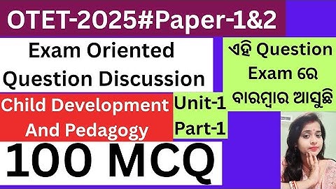 OTET-2025#Paper-1&2#Child Development And Pedagogy#100 MCQ#Bigyani maam