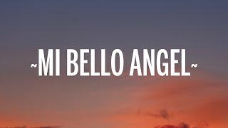 Natanael Cano - Mi Bello Angel (Letra/Lyrics)  | 1 Hour Version