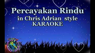 Percayakan Rindu [Chris Adrian style] | Karaoke lyrics | #tiktok
