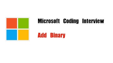 Microsoft Coding Interview Question | Leetcode 67 | Add Binary