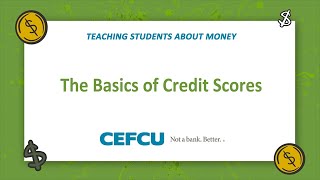 Teaching Students About Money - The Basics of Credit Scores